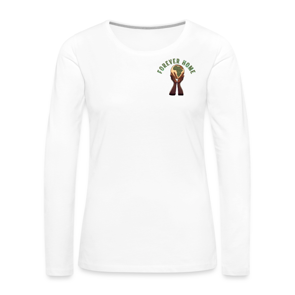 Women's "Forever Home" Premium Long Sleeve T-Shirt - white