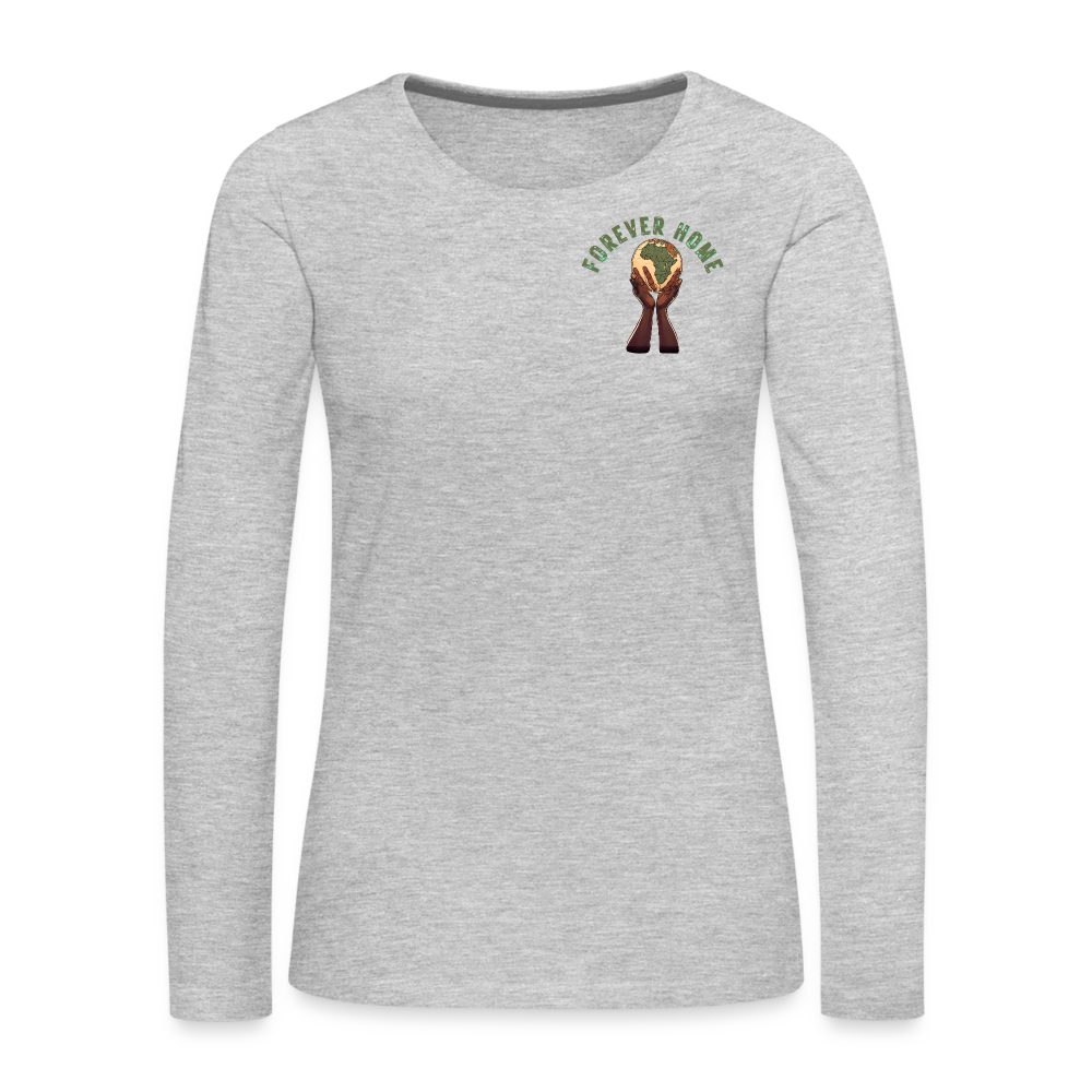 Women's "Forever Home" Premium Long Sleeve T-Shirt - heather gray